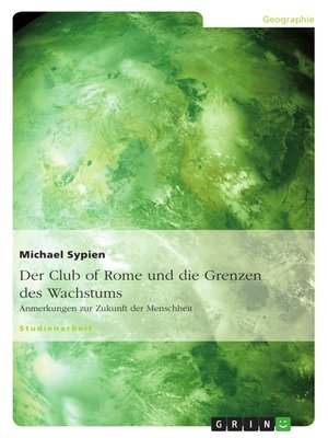 cover image of Der Club of Rome und die Grenzen des Wachstums
